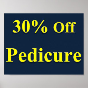 30% Off Pedicure Poster Matte