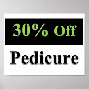 30% Off Pedicure Poster Matte