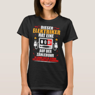 30 On the Counter Clock Electrician Birthday T-Shirt