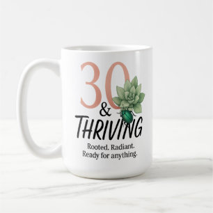 30 & Thriving – Succulent and Beetle Birthday  Coffee Mug
