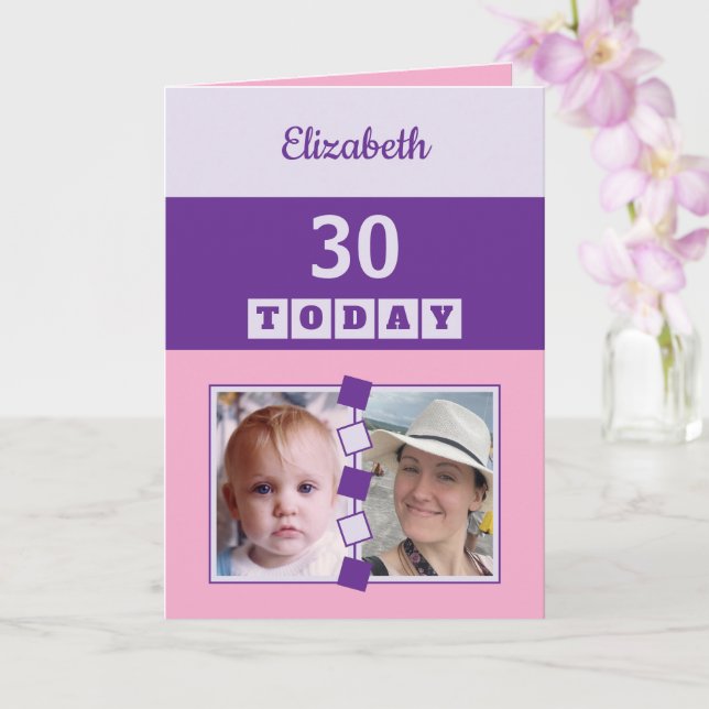 30 today Any Age 2 photo pink purple birthday Card (Orchid)