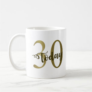 30 today mug