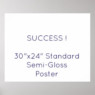 30"x24" Standard Semi-Gloss Poster