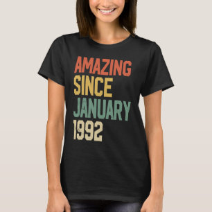 30 Year Old Amazing Since January 1992 30th Birth T-Shirt