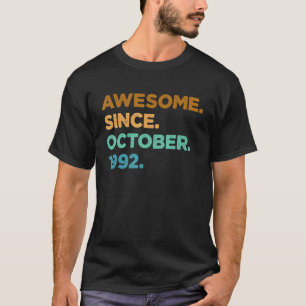 30 Year Old  Awesome Since October 1992 30th Birth T-Shirt