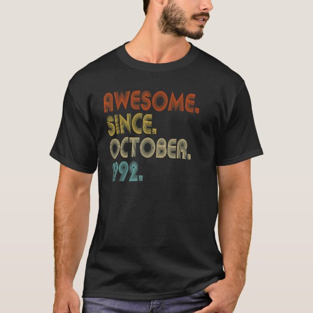 30 Year Old Awesome Since October 1992 30th Birthd T-Shirt (Front)