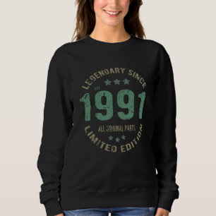 30 Year Old Bday 1991 Legend Since 30th Birthday Sweatshirt