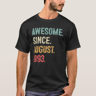 30 Year Old Gift Awesome Since August 1993 30th Bi T-Shirt