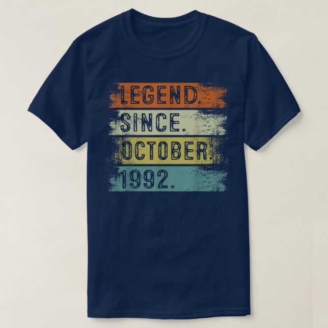30 Year Old Gifts Legend Since October 1992 30th B T-Shirt (Design Front)