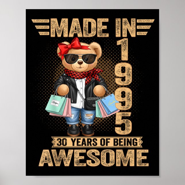 30 Year Old Made In 1995 Teddy Bear 30th Birthday  Poster (Front)