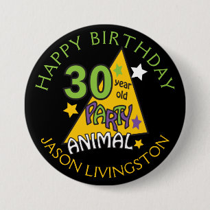 30 Year Old Party Animal 7.5 Cm Round Badge