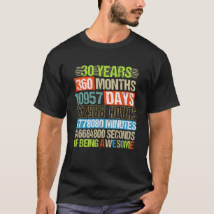 30 Years 360 Months Of Being Awesome 30Th Birthday T-Shirt