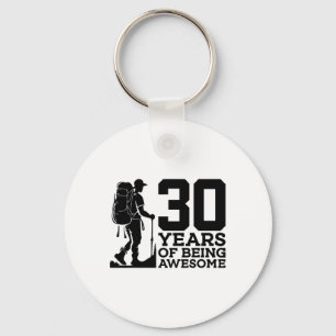 30 Years Of Being Awesome Hiking 30th Birthday  Key Ring