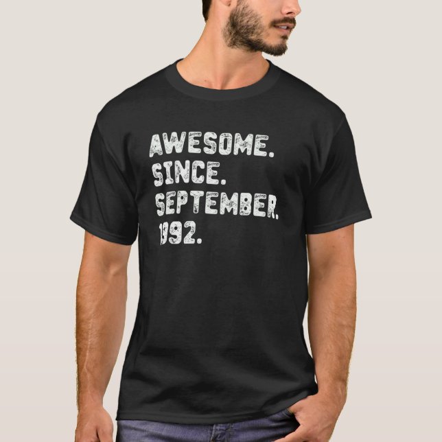 30 Years Old   Awesome Since September 1992 30th B T-Shirt (Front)