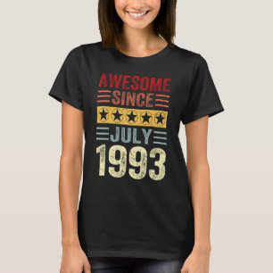 30 Years Old Birthday Awesome Since July 1993 30th T-Shirt