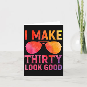 30 Years Old Birthday Quote Graphics Funny 30th B- Card