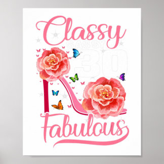 30 Years Old Gifts Sassy Classy 30 and Fabulous Bi Poster