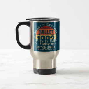30 Years Old July 1992 French theme 30th Birthday Travel Mug