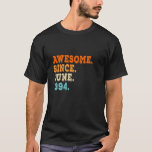 30 years old vintage Awesome since June 1994 Long T-Shirt