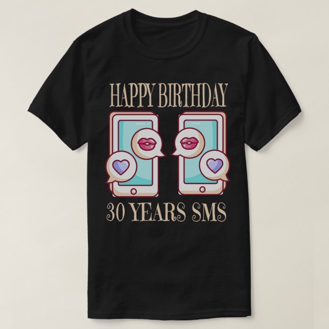 30 Years Sms Birthday Retro Cell Phone 2 T-Shirt (Design Front)