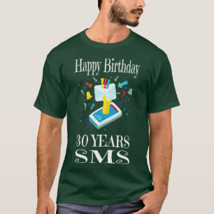 30 Years Sms Birthday Retro Cell Phone Nostalgia T-Shirt