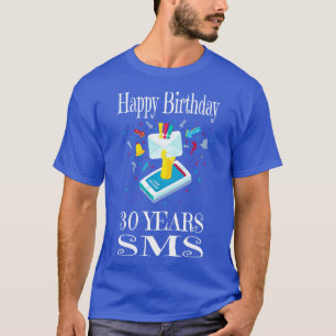 30 Years Sms Birthday Retro Cell Phone Nostalgia T-Shirt