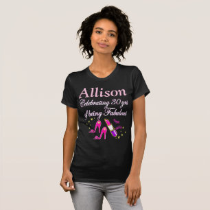 30 YRS OF BEING FABULOUS PERSONALIZED T SHIRT