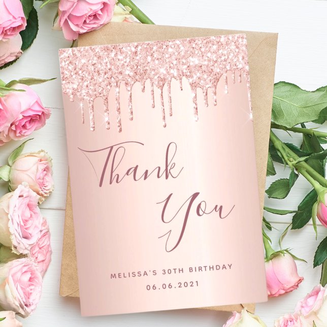 30th birthday 30 rose gold drips glamourous thank you card (Creator Uploaded)