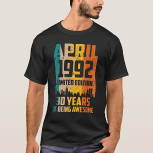 30th Birthday 30 Years Awesome Since April 1992 Vi T-Shirt