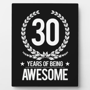30th Birthday (30 Years Of Being Awesome) Plaque