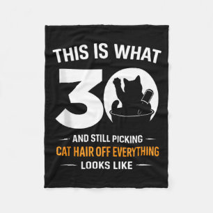 30th Birthday 30 Years Old Funny Cat Lover Fleece Blanket