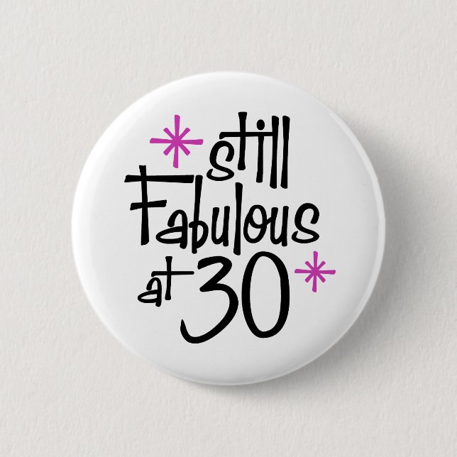 30th Birthday 6 Cm Round Badge (Front)