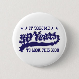 30th Birthday 6 Cm Round Badge