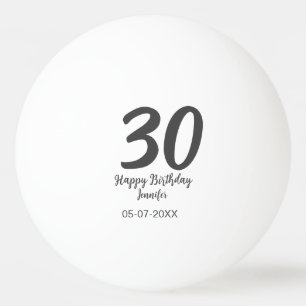 30th birthday add name date year black template  ping pong ball