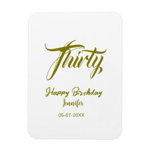 30th birthday add name date year gold template thi magnet