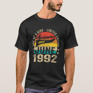30th Birthday  Awesome Since June 1992 30 Year Old T-Shirt