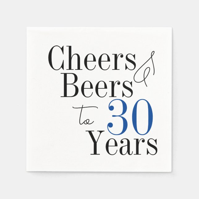 30th Birthday Beers and Cheers Typography Party  Napkin (Front)
