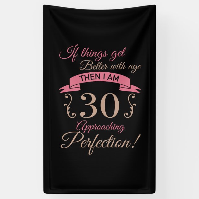 30th Birthday Better With Age Banner (Vertical)