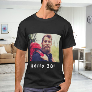 30th birthday black photo hello 30 guys men T-Shirt