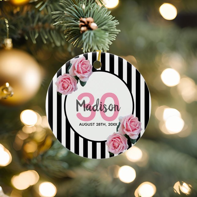 30th birthday black stripes pink florals ceramic ornament (Creator Uploaded)