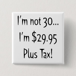 30th Birthday Button