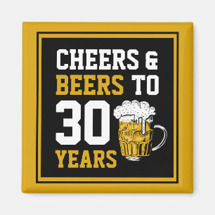 30th Birthday Cheers & Beers to 30 Years Magnet