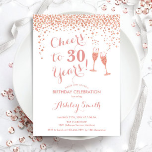 30th Birthday - Cheers To 30 Years Rose Gold White Invitation