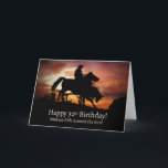 30th Birthday Country Western Cowboy Horseback  Card<br><div class="desc">Happy 30th birthday! What a ride! A run outdoorsy country western cowboy card with a steer roper in a southwestern sunset on his horse.  May all your trails be happy ones and enjoy the next ride around the sun!</div>
