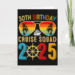 30th Birthday Cruise 2025 Friend Family Cruise Shi Card