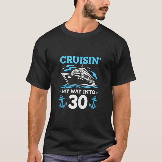 30th Birthday Cruise 30 Year Old Bday Cruising Tan T-Shirt (Front)