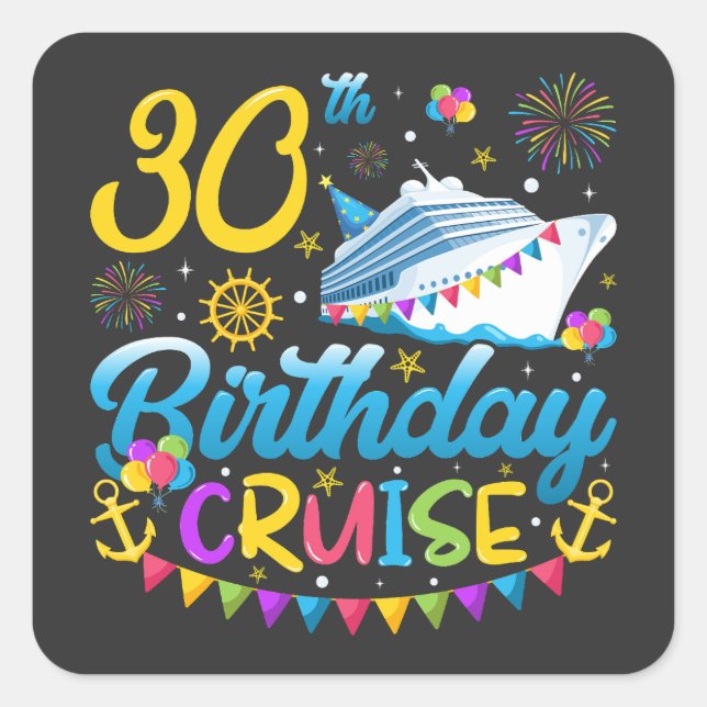 30th Birthday Cruise B-Day Party Square Sticker (Front)