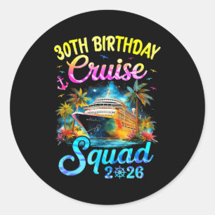 30th Birthday Cruise Squad Cruising Classic Round Sticker
