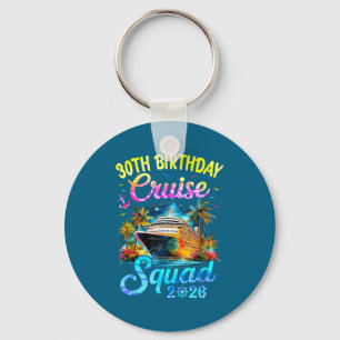 30th Birthday Cruise Squad Cruising Design Key Ring