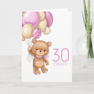 30TH birthday cute pink balloons girl teddy card
